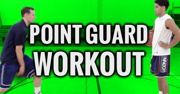 Basketball Workout For Point Guards